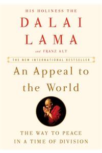 An Appeal to the World: The Way to Peace in a Time of Division