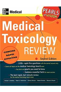 Medical Toxicology Review: Pearls of Wisdom, Second Edition