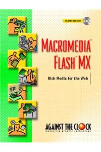 Macromedia(r Flash (R) MX: Rich Media for the Web