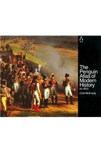 The The Penguin Atlas of Modern History Penguin Atlas of Modern History: To 1815