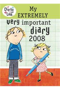 Charlie and Lola: My Extremely Very Important Diary 2008