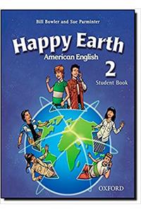 American Happy Earth 2: Student Book with MultiROM