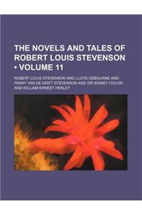 The Novels and Tales of Robert Louis Stevenson (Volume 11)