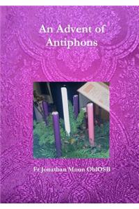 Advent of Antiphons