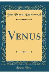 Venus (Classic Reprint)