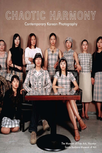 Chaotic Harmony: Contemporary Korean Photography