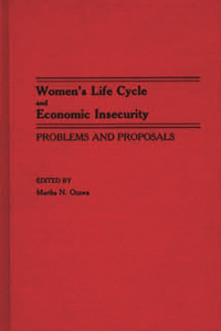 Women's Life Cycle and Economic Insecurity