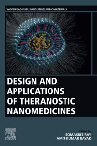 Design and Applications of Theranostic Nanomedicines
