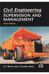 Civil Engineering: Supervision and Management