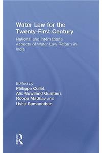 Water Law for the Twenty-First Century