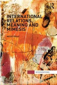 International Relations, Meaning and Mimesis