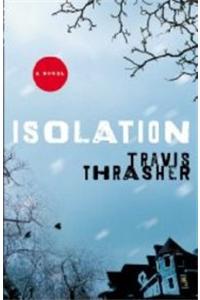 Isolation : A Novel