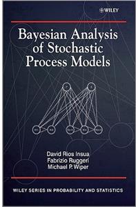 Bayesian Analysis of Stochastic Process Models