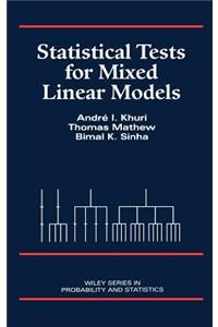 Statistical Tests for Mixed Linear Models