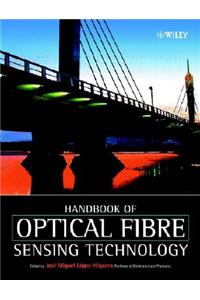 Handbook of Optical Fibre Sensing Technology