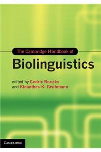Cambridge Handbook of Biolinguistics