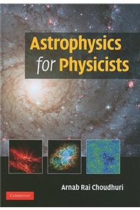 Astrophysics for Physicists