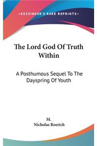 Lord God Of Truth Within