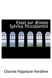 Essai Sur a Neas Sylvius Piccolomini