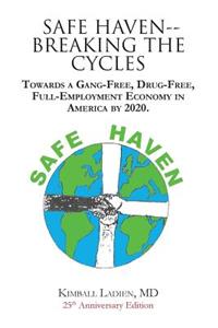 Safe Haven- Breaking the Cycles