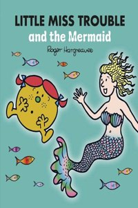 DEAN Little Miss Trouble and the Mermaid