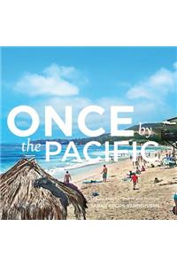 Once by the Pacific