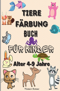 Tiere-Malbuch für Kinder im Alter von 4-9 Jahren: Erstaunliche Tiere wie Bären, Hirsche, Tiger, Löwen und viele mehr- Happy Animals Coloring Designs für Kleinkinder mit 60 einzigartigen Grafiken lei