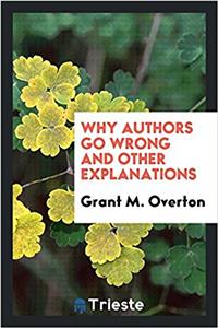 Why Authors Go Wrong and Other Explanations