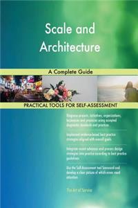 Scale and Architecture A Complete Guide