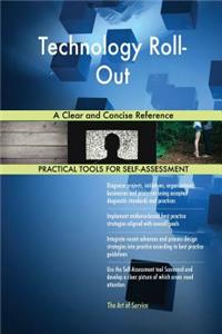 Technology Roll-Out A Clear and Concise Reference
