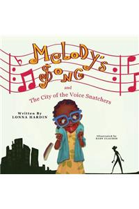 Melody's Song and the City of the Voice Snatchers