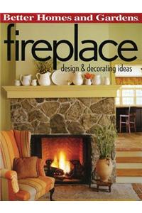 Fireplace: Design & Decorating Ideas (Better Homes and Gardens)