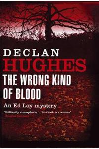 Wrong Kind of Blood