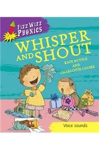 Whisper and Shout. Kate Ruttle