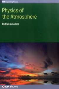 Physics of the Atmosphere