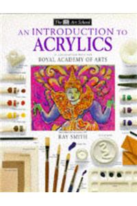 DK Art School:  04 Intro To Acrylics