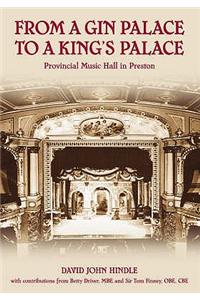 From a Gin Palace to a King's Palace