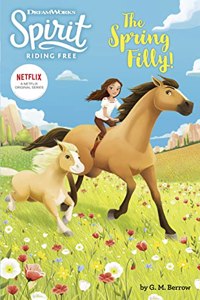 Spirit Riding Free: The Spring Filly!