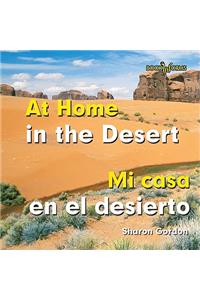 Mi Casa En El Desierto / At Home in the Desert