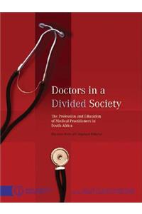 Doctors in a Divided Society