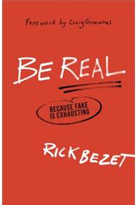 Be Real
