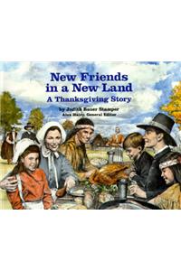 Steck-Vaughn Stories of America: Student Reader New Friends in a New Land, Story Book