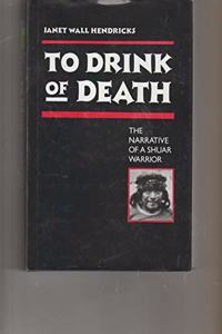 To Drink of Death