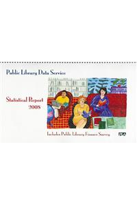 Public Library Data Service Statistical Report 2008