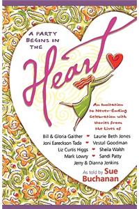 A Party Begins in the Heart