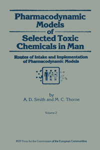 Pharmacodynamic Models of Selected Toxic Chemicals in Man