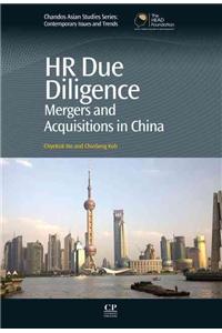HR Due Diligence: Mergers and Acquisitions in China