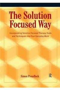 The Solution Focused Way