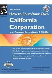 How to Form Your Own California Corporation (Binder W/CD)
