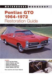 Pontiac GTO Restoration Guide, 1964-1972